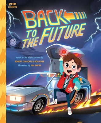 Back to the Future: The Classic Illustrated Storybook - 