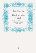 Back to the Land: The Pastoral Impulse in Victorian England, 1880-1914