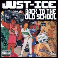 Back to the Old School - Just-Ice