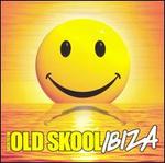 Back to the Old Skool: Ibiza