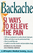 Backache: 51 Ways to End the Agony