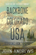 Backbone Colorado USA: Dispatches from the Divide