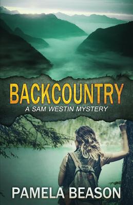 Backcountry - Beason, Pamela, and Savoie, Christine (Cover design by)