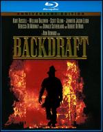 Backdraft [Anniversary Edition] [Blu-ray] - Ron Howard