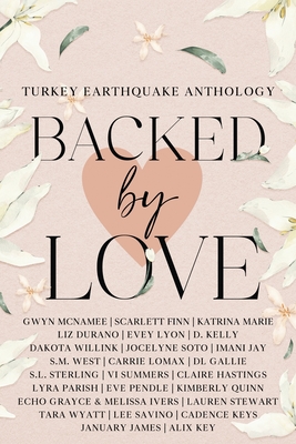 Backed by Love (A Turkey Earthquake Anthology) - McNamee, Gwyn