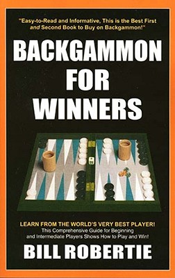 Backgammon for Winners, 3rd Edition - Robertie, Bill