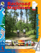 Backroad Mapbook: Southern Manitoba