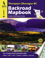 Backroad Mapbook: Thompson Okanagan
