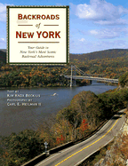 Backroads of New York: Your Guide to New York's Most Scenic Backroad Adventures