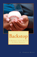 Backstop: A Baseball Love Story in Nine Innings