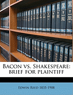 Bacon vs. Shakespeare: Brief for Plaintiff