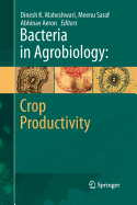 Bacteria in Agrobiology: Crop Productivity