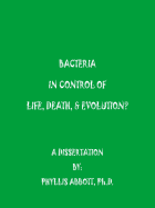 Bacteria In Control Of Life, Death, & Evolution?