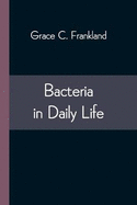 Bacteria in Daily Life