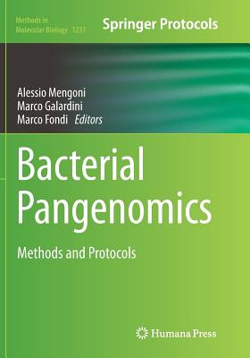 Bacterial Pangenomics: Methods and Protocols - Mengoni, Alessio (Editor), and Galardini, Marco (Editor), and Fondi, Marco (Editor)