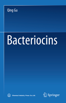 Bacteriocins - Gu, Qing