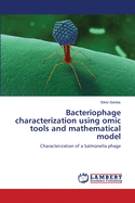 Bacteriophage characterization using omic tools and mathematical model