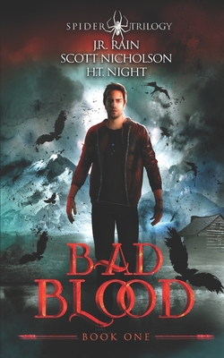 Bad Blood: A Vampire Thriller - Nicholson, Scott, and Night, H T, and Rain, J R