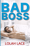 Bad Boss: A BWWM Office Romance Novella