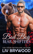 Bad Boy Bear Shifters: A Complete Paranormal Romance Series