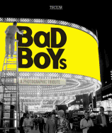 Bad Boys: A Photographic Tribute