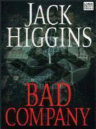 Bad Company - Higgins, Jack