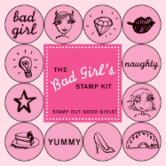 Bad Girls Stamp Kit