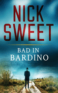 Bad in Bardino: Trouble on the Costa del Crime