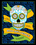 Bad Influence October 2013: Day of the Dead