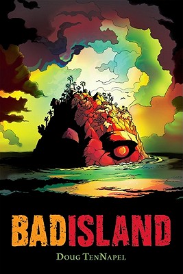Bad Island - TenNapel, Doug