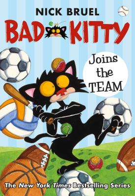 Bad Kitty Joins the Team (Classic Black-And-White Edition) - Bruel, Nick