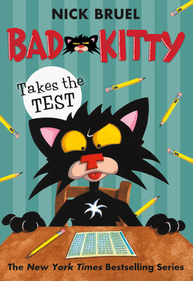 Bad Kitty Takes the Test (Classic Black-And-White Edition) - 