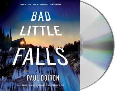 Bad Little Falls - Doiron, Paul, and Leyva, Henry (Read by)