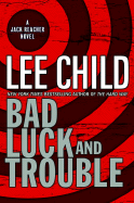 Bad Luck and Trouble - Child, Lee, New