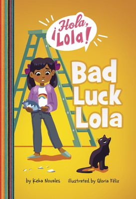 Bad Luck Lola - Novales, Keka