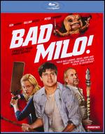 Bad Milo! [Blu-ray] - Jacob Vaughan