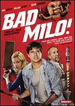 Bad Milo - Jacob Vaughan