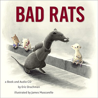 Bad Rats - Drachman, Eric