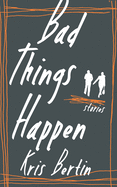 Bad Things Happen