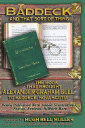 Baddeck and That Sort of Thing: The Book That Brought Alexander Graham Bell to Baddeck, Nova Scotia