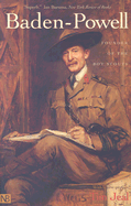 Baden-Powell: Founder of the Boy Scouts