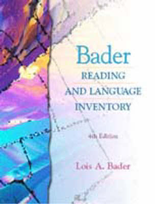 Bader Reading and Language Inventory and Readers Passages Pkg. - Bader, Lois A