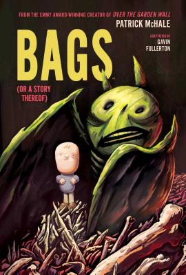 Bags (or a Story Thereof) - McHale, Patrick (Creator), and Cogar, Whitney, and Enger, Marie
