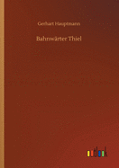 Bahnwrter Thiel