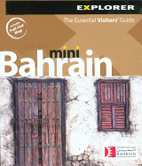 Bahrain Mini: The Essential Visitors' Guide