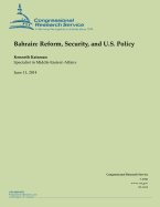 Bahrain: Reform, Security, and U.S. Policy