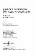 Bailey's Industrial Oil and Fat Products - Swern, Daniel (Editor)