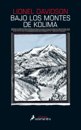 Bajo Los Montes de Kolima