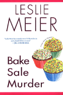 Bake Sale Murder - Meier, Leslie