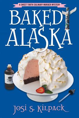 Baked Alaska: Volume 9 - Kilpack, Josi S